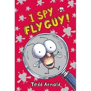 I Spy Fly Guy! (Fly Guy #7): Volume 7 -- Tedd Arnold